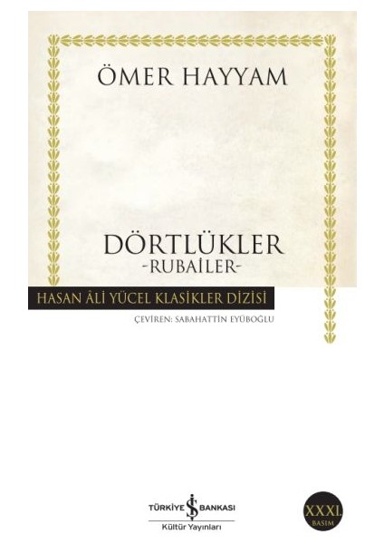 Dörtlükler Hayyam - Hasan Ali Yücel Klasikleri