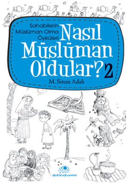 Nasıl Müslüman Oldular 2
