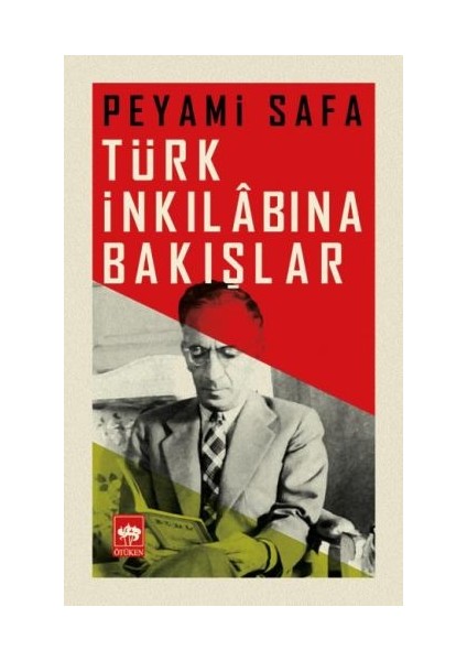 Türk Inkılabına Bakışlar