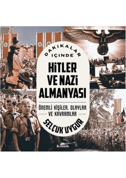 Dakikalar Içinde Hitler ve Nazi Almanyası