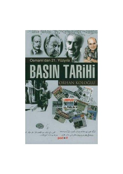 Osmanlı’dan 21. Yüzyıla Basın Tarihi