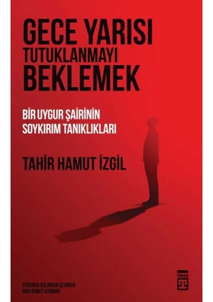 Gece Yarısı Tutuklanmayı Beklemek