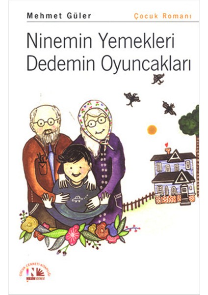 Ninemin Yemekleri Dedemin Oyuncakları