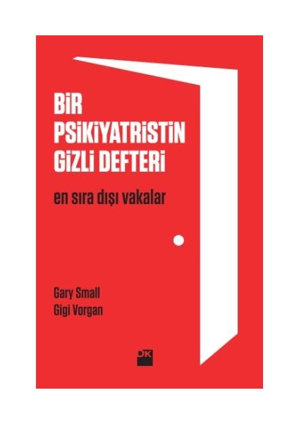 Bir Psikiyatristin Gizli Defteri