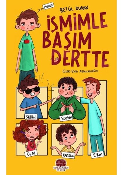Ismimle Başım Dertte