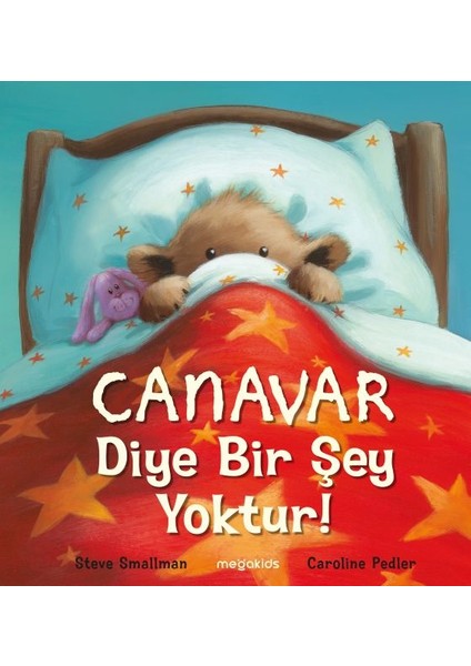 Canavar Diye Bir Şey Yoktur!