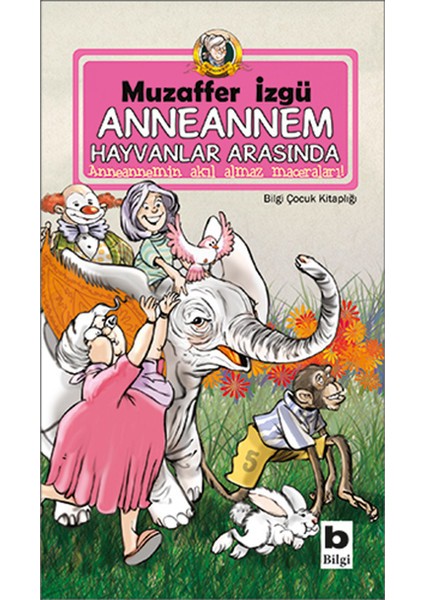 Anneannem Hayvanlar Arasında