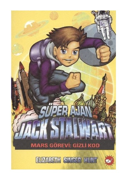 Süper Ajan Jack Stalwart 09 - Mars Görevi: Gizli Kod