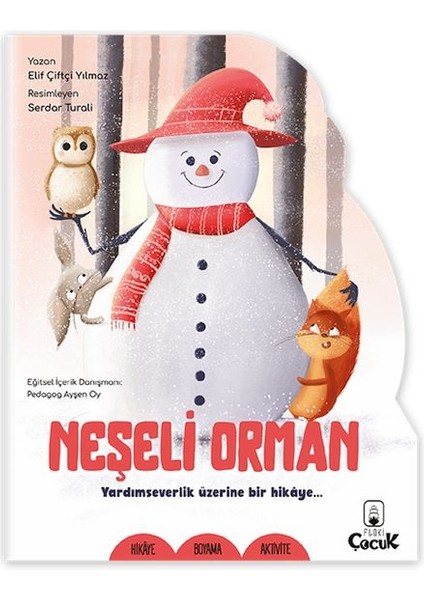 Şekilli Hikâye - Neşeli Orman