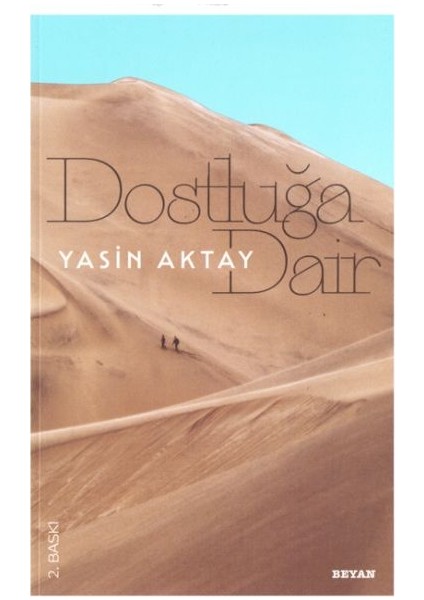 Dostluğa Dair