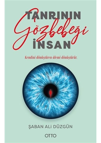 Tanrının Gözbebeği Insan