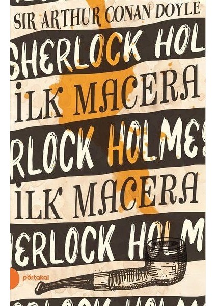 Sherlock Holmes 1 - Ilk Macera