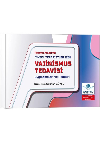 Cinsel Terapistler Için Vajinismus Tedavisi Uygulamaları ve Rehberi