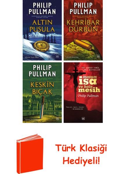 Philip Pullman 4 Kitap Seti + Türk Klasiği Hediye
