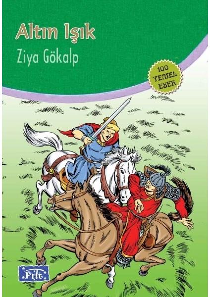 Altın Işık (100 Temel Eser - Ilköğretim)