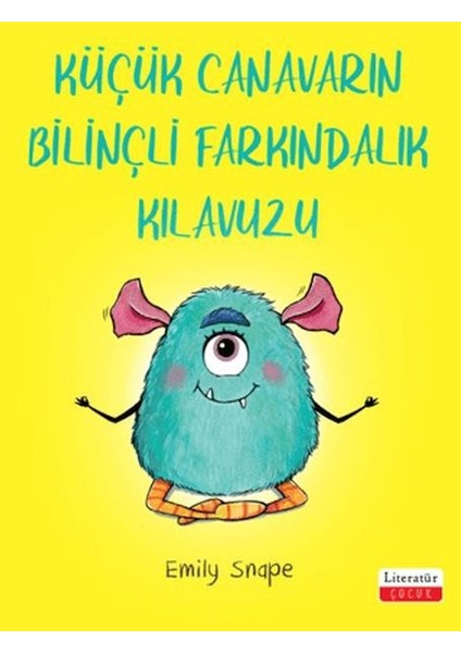 Küçük Canavarın Bilinçli Farkındalık Kılavuzu