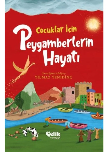 Çocuklar Için Peygamberlerin Hayatı