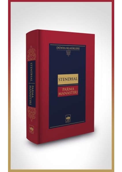Parma Manastırı-Dünya Klasikleri (Ciltli)