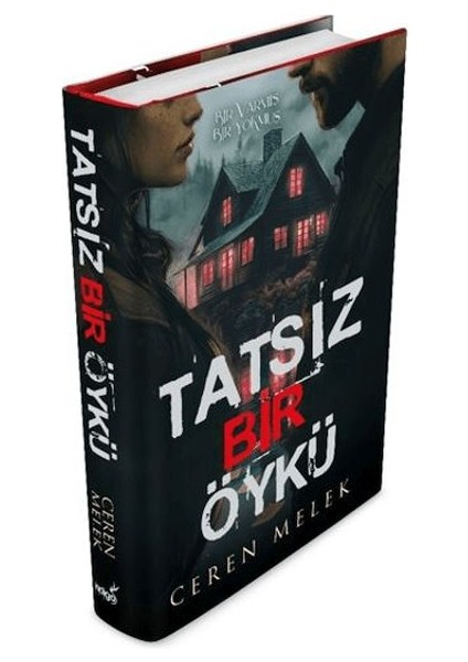 Tatsız Bir Öykü Ciltli