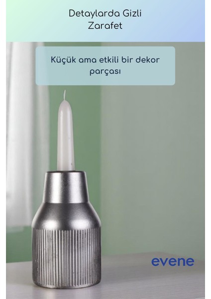 Mumluk Şamdan Ince Mum Uyumlu Gümüş Eskitme Renk Model 61 fırsatları