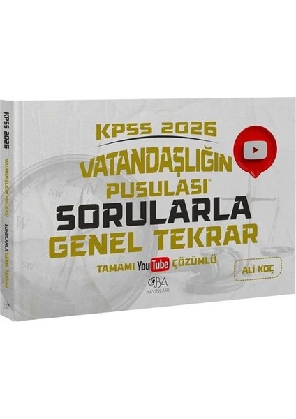 Cba 2026 Kpss Vatandaşlık Vatandaşlığın Pusulası Sorularla Genel Tekrar