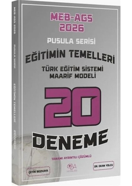 Cba 2026 Meb-Ags Eğitimin Temelleri, Türk Eğitim Sistemi Maarif Modeli 20 Deneme Çözümlü