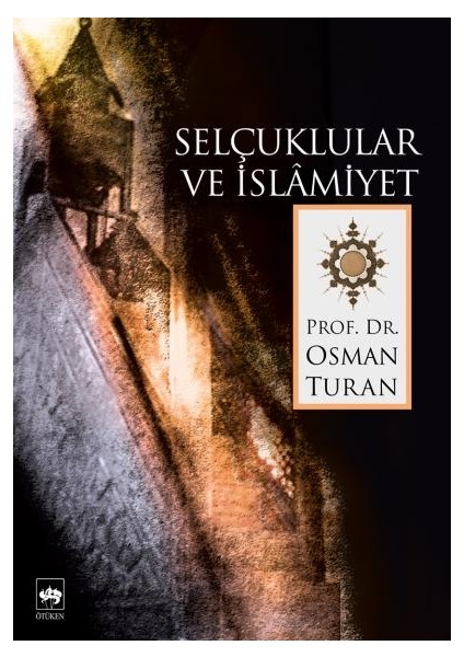 Selçuklular ve Islamiyet