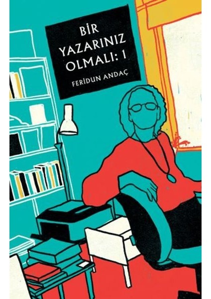 Bir Yazarınız Olmalı - 1