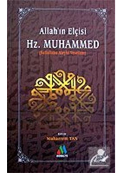 Allah'ın Elçisi Hz. Muhammed