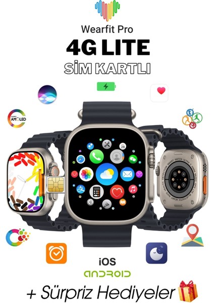 Wearfit Pro 4g Lite Sim Kartlı Kameralı Btk Kayıtlı Distribitör Garanti Amoled Akıllı Kol Saati