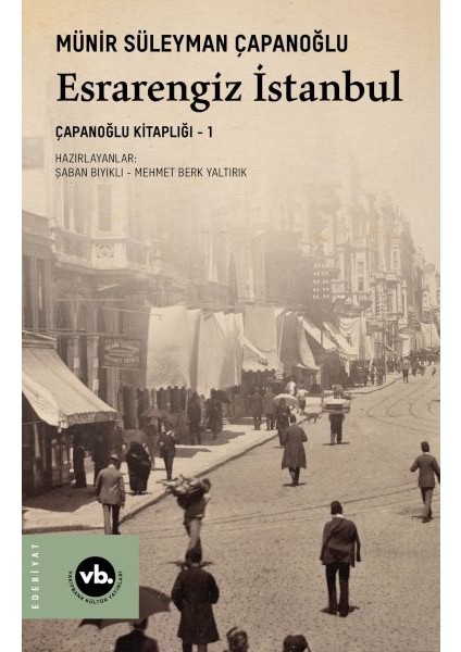Esrarengiz Istanbul - Çapanoğlu Kitaplığı 1