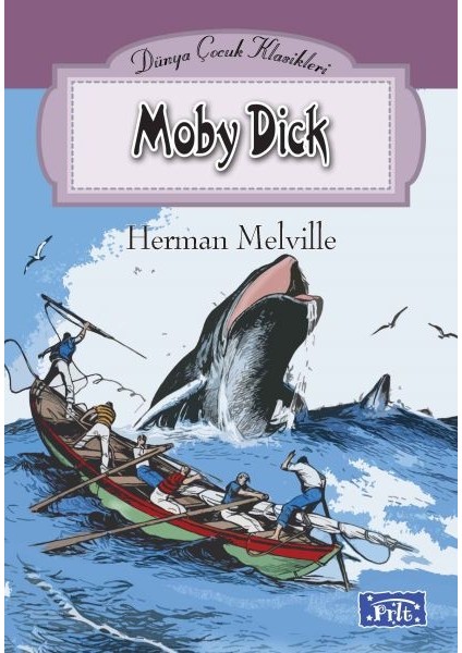Dünya Çocuk Klasikleri Dizisi Moby Dick
