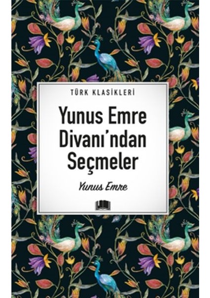 Yunus Emre Divanı’ndan Seçmeler