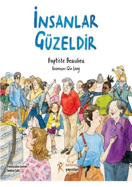 Insanlar Güzeldir