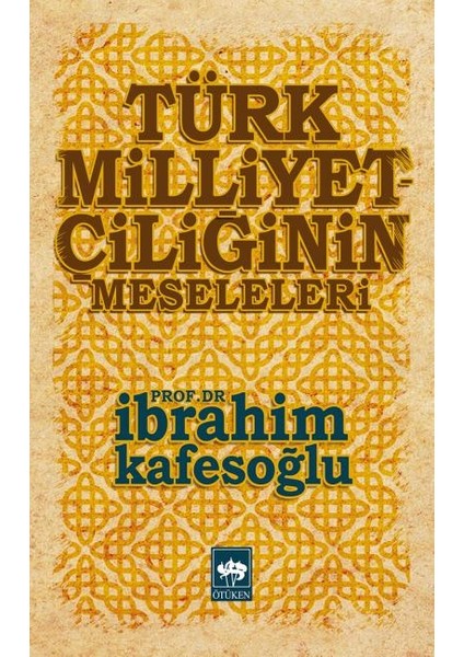 Türk Milliyetçiliğinin Meseleleri