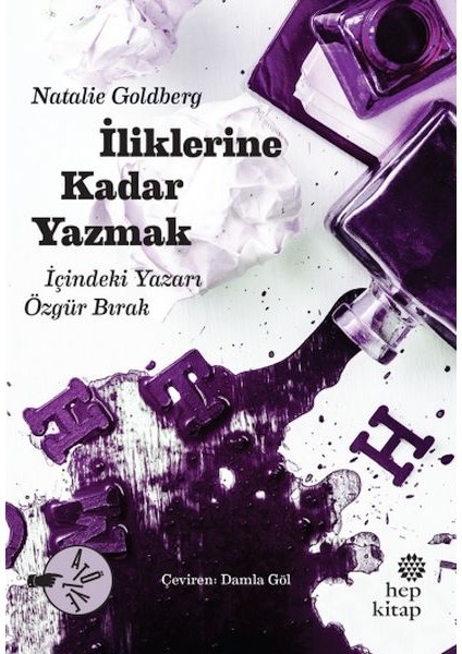 Iliklerine Kadar Yazmak