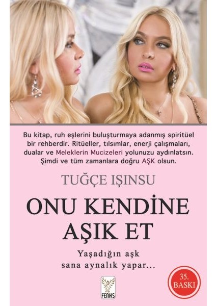 Onu Kendine Aşık Et