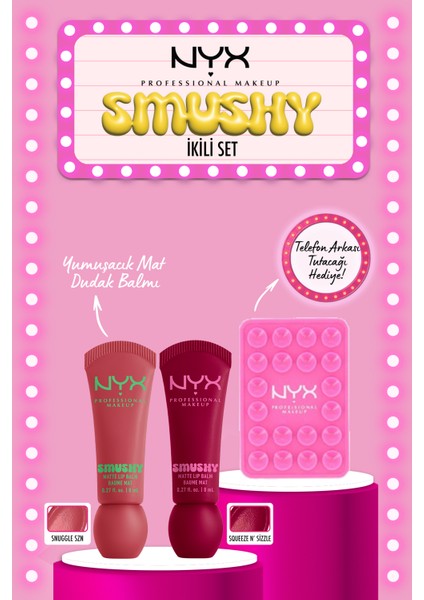 Nyx Smushy Yumuşacık Mat Dudak Balmı - 05 Snuggle Szn & Smushy Yumuşacık Mat Dudak Balmı - 11 Squeeze N' Sizzle & Smushy Telefon Arkası Tutacağı Hediyeli Seti
