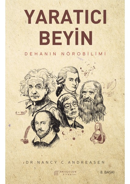 Yaratıcı Beyin - Dehanın Nörobilimi