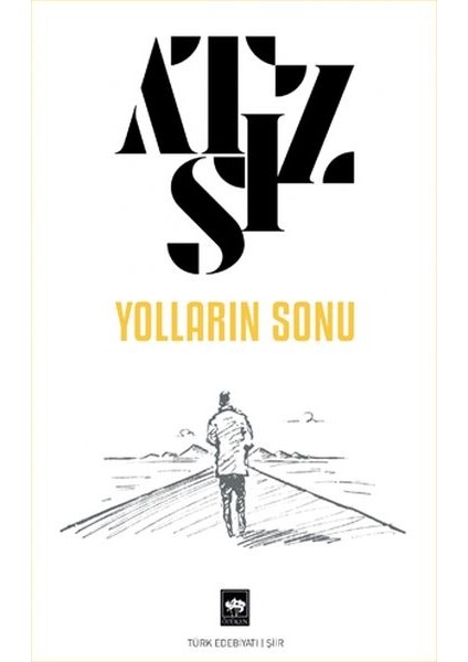 Yolların Sonu