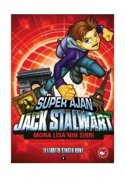 Süper Ajan Jack Stalwart 03 - Mona Lisanın Sırrı