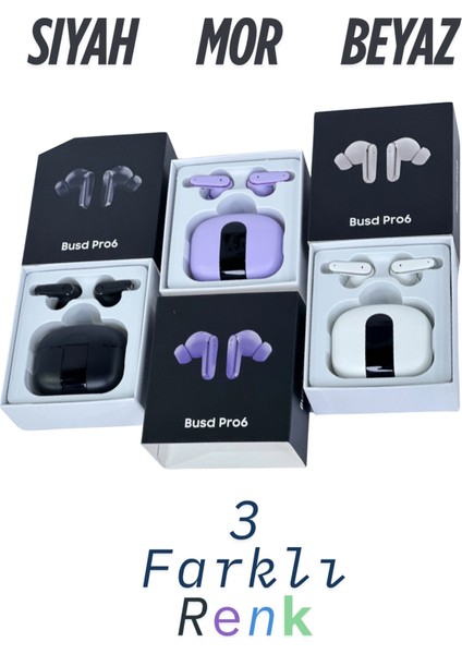 Buds Pro 6 Mikrofonlu Aktif Gürültü Önleyicili Tws Kulak Içi Bluetooth Kulaklık Siyah modelleri