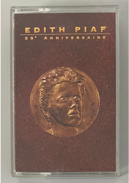 Edith Piaf 30 E Anniversaire Kaset (Orijinal Dönem Baskı Kaset)