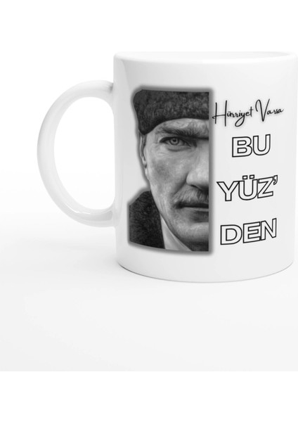 Kişiye Özel Atatürk Temalı Kupa Bardak | Hürriyet Varsa Bu Yüz’den – Isim Baskılı Porselen Kupa fiyatları
