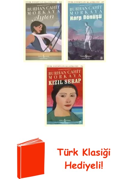Burhan Cahit Morkaya 3 Kitap Seti + Türk Klasiği Hediye
