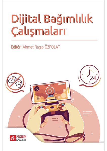 Dijital Bağımlılık Çalışmaları