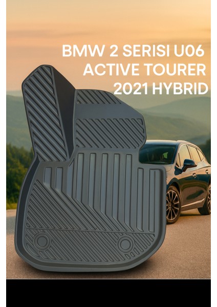 Bmw 2 Serisi U06 Active Tourier 2021 Hybrid UYUMLU3D Oto Paspas Premium modelleri