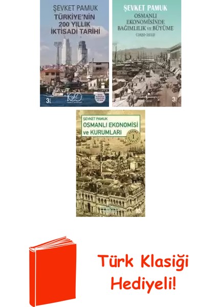 Şevket Pamuk 3 Kitap Seti + Türk Klasiği Hediye