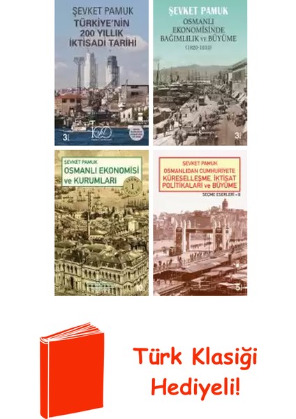 Şevket Pamuk 4 Kitap Seti + Türk Klasiği Hediye