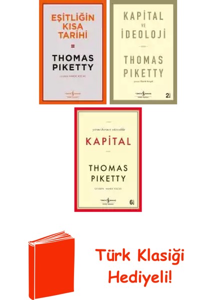 Thomas Piketty 3 Kitap Seti + Türk Klasiği Hediye